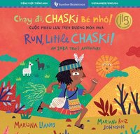 bokomslag Run, Little Chaski! (Bilingual Vietnamese & English)