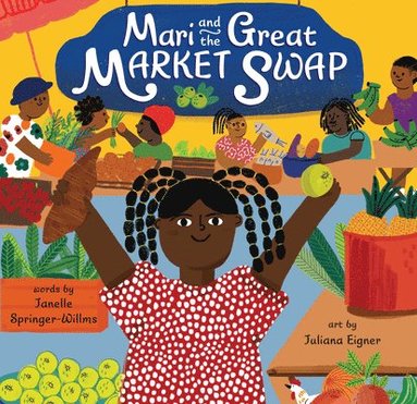 bokomslag Mari and the Great Market Swap