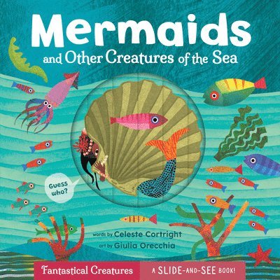 Mermaids and Other Creatures of the Sea