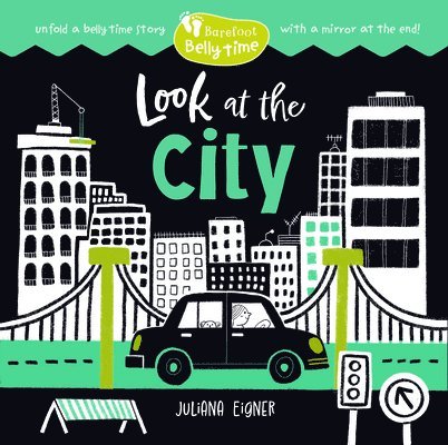 Barefoot Belly Time: Look at the City