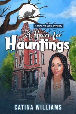 A Haven for Hauntings 1