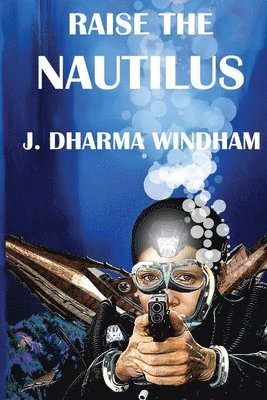 Raise the Nautilus 1