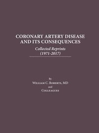 bokomslag Coronary Artery Disease and Its Consequences