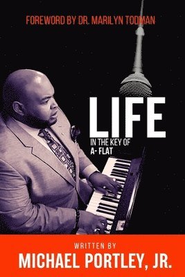 Michael Portley Jr, Jr. Portley, Michael - Life in The Key of A-Flat, Häftad
