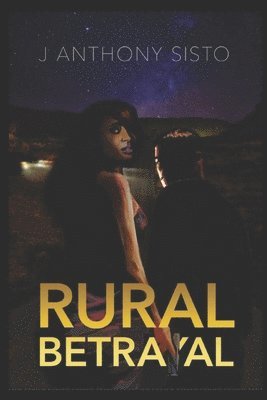 Rural Betrayal 1