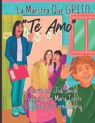 maestra que grito' "Te amo"