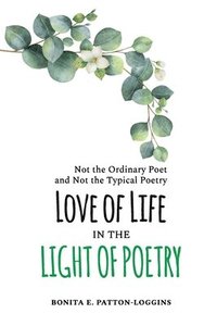 bokomslag Love of Life in the Light of Poetry