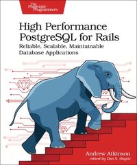 bokomslag High Performance PostgreSQL for Rails