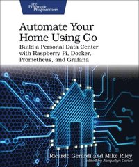 bokomslag Automate Your Home Using Go