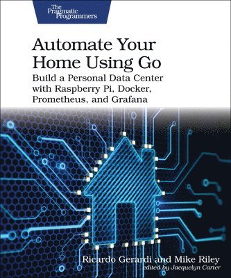 bokomslag Automate Your Home Using Go