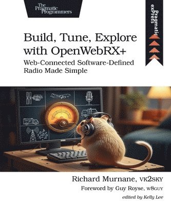 Build, Tune, Explore with OpenWebRX+