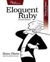 Russ Olsen, Michael Swaine - Eloquent Ruby, Häftad