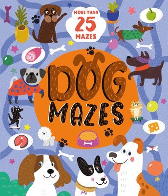 Dog Mazes: More Than 25 Mazes 1