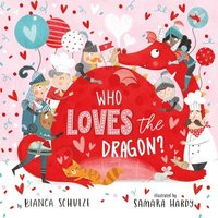 bokomslag Who Loves the Dragon