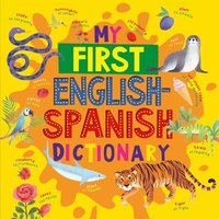 bokomslag My First English Spanish Dictionary