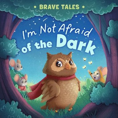 bokomslag I'm Not Afraid of the Dark