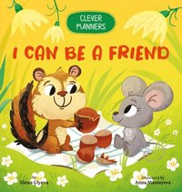 bokomslag I Can Be a Friend