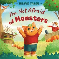 bokomslag I'm Not Afraid of Monsters