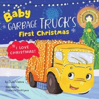 bokomslag Baby Garbage Truck's First Christmas