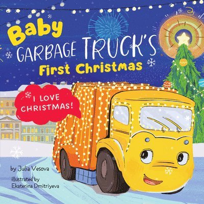 Baby Garbage Truck's First Christmas 1
