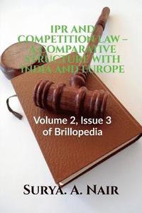 bokomslag Ipr and Competition Lawa Comparative Structure with India and Europe