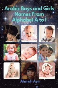 bokomslag Arabic Boys and Girls Names from Alphabet a to M