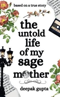 bokomslag Untold Life of My Sage Mother