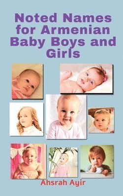 Noted Names for Armenian Baby Boys and Girls 1