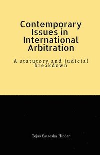 bokomslag Contemporary Issues in International Arbitration