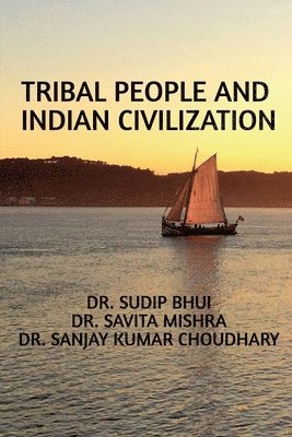 bokomslag Tribal People and Indian Civilization