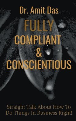 Fully Compliant & Conscientious 1