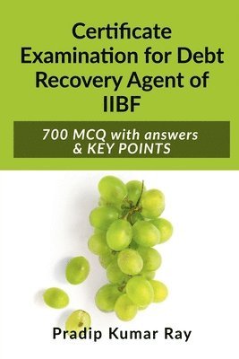 Certificate Examination for Debt Recovery Agent of IIBF 1