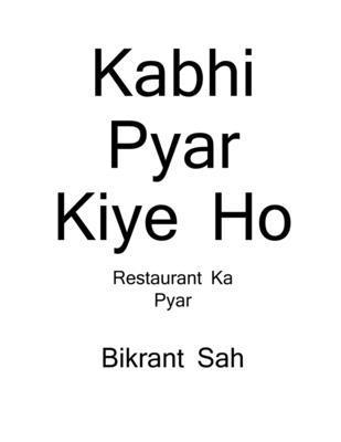 Kabhi pyar kiye Ho 1