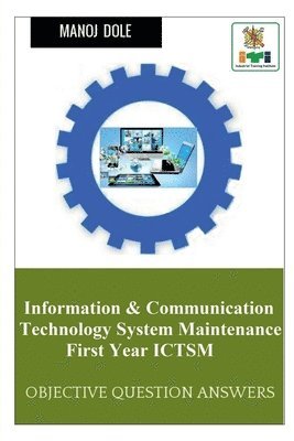 Information & Communication Technology System Maintenance First Year ICTSM 1