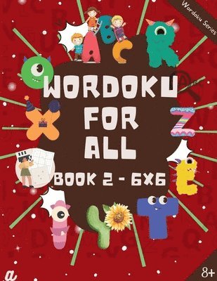 Introduction to Wordoku Level 2 (6X6) - 6-8 years