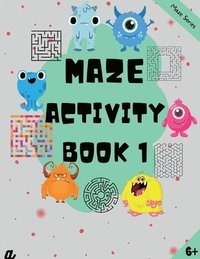 bokomslag Maze Puzzles for All - Book 1 100 Mazes (6-8 years, 8-10 years, 10-12 years)