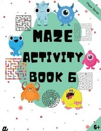 bokomslag Maze Puzzles for All - Book 6 - 100 Mazes (6-8 years, 8-10 years, 10-12 years)