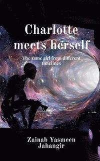 bokomslag Charlotte Meets Herself