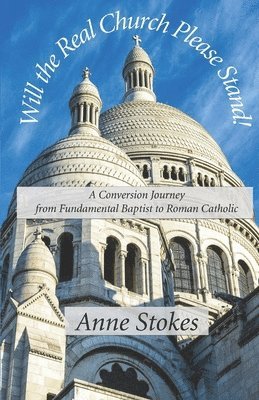 Anne Stokes - Will the Real Church Please Stand!, Häftad