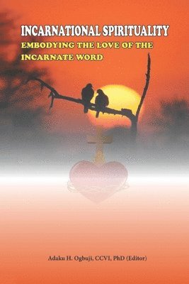 Incarnational Spirituality 1