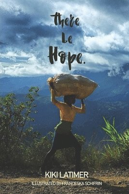 There Be Hope 1