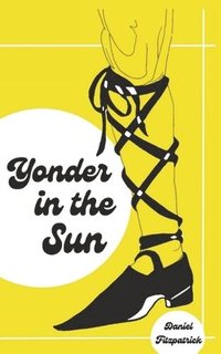 bokomslag Yonder in the Sun