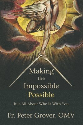 Making the Impossible Possible 1