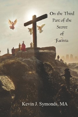 bokomslag On the Third Part of the Secret of Fátima