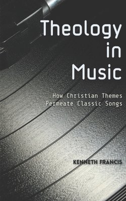 bokomslag Theology in Music