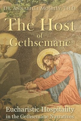 bokomslag Host of Gethsemane