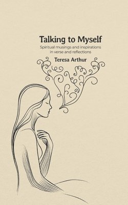 Teresa Arthur - Talking to Myself, Häftad