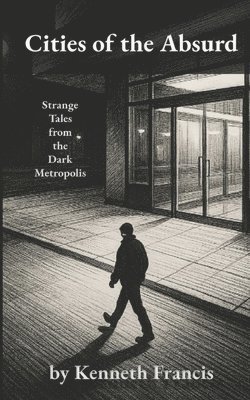 Cities of the Absurd