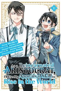 bokomslag As a Reincarnated Aristocrat, I'll Use My Appraisal Skill to Rise in the World 1 1 (manga)