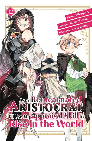 bokomslag As a Reincarnated Aristocrat, I'll Use My Appraisal Skill to Rise in the World 12 (manga)